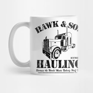 Hawk and Son Hauling Mug